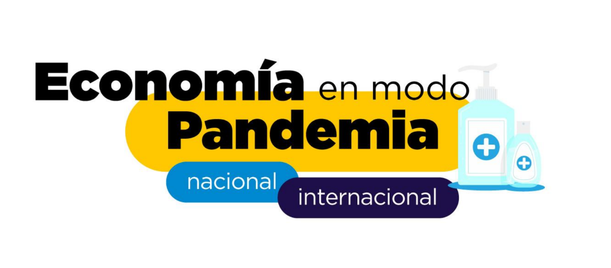 Lee más sobre el artículo Economía en modo Pandemia