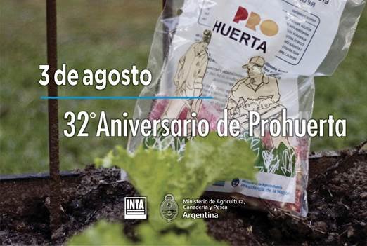 Lee más sobre el artículo 3 de agosto – 32° Aniversario de Prohuerta