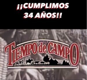 Lee más sobre el artículo Tiempo de Campo 34 años